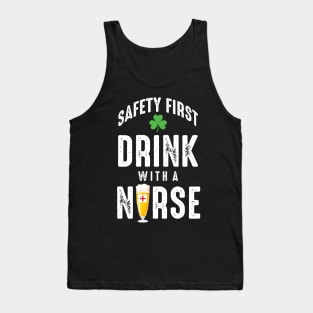 Safety First Drink With A Nurse Tank Top